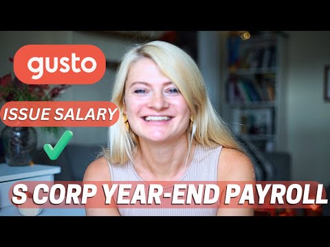 S Corp Year-End Payroll in Gusto: Step-by-Step Tutorial for 2025