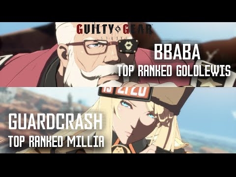 【GGST】BBABA ( Goldlewis ) vs Guardcrash ( Millia ) High level gameplay【Guilty Gear Strive】