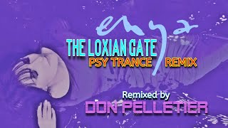 Enya - The Loxian Gate (Psy Trance Remix)