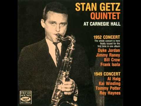 Stan Getz Quintet at Carnegie Hall - Parker 51