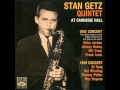 Stan Getz Quintet at Carnegie Hall - Parker 51