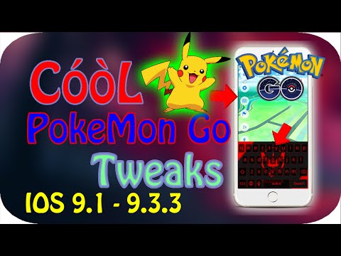 Top PokeMon Go Tweaks Compatible with IOS 9.2 - 9.3.3 Jailbreak.