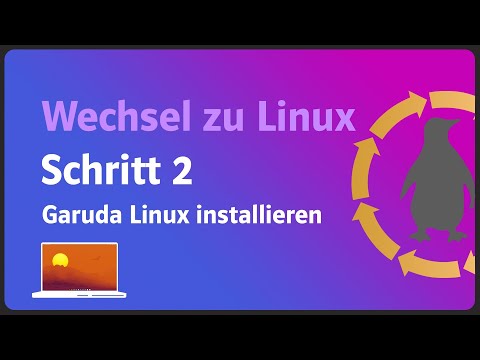 Garuda Linux installieren. Serie Wechsel zu Linux! Schritt 2