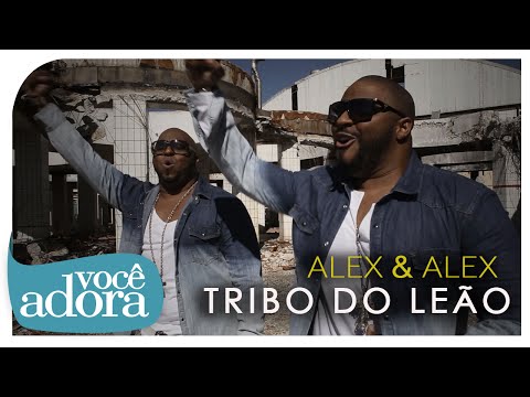 Alex e Alex - Tribo do Leão (Clipe Oficial) [Álbum Tribo do Leão]
