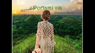 Portami via (Fabrizio Moro)