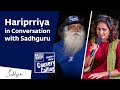 Actress Hariprriya in Conversation with Sadhguru [Full Talk]