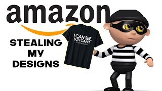 Stealing My T-shirt Designs On Amazon