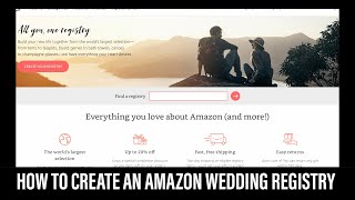 How to Start an Amazon Wedding Registry