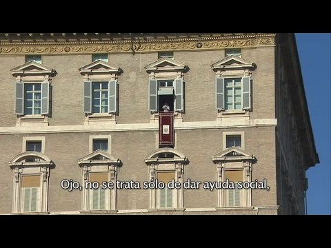 Papa Francisco: Ayudar a los pobres no es hacer asistencia social o política