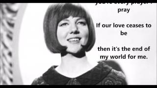 You&#39;re My World  CILLA BLACK (with lyrics)