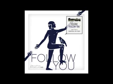 Squire - 32100 (Original mix). SURUBA040