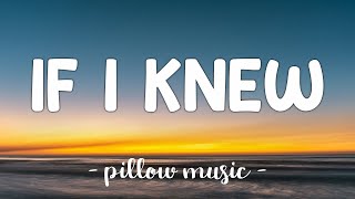 If I Knew - Bruno Mars (Lyrics) 🎵