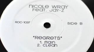 Nicole Wray feat. Jay-Z - Regrets 2004