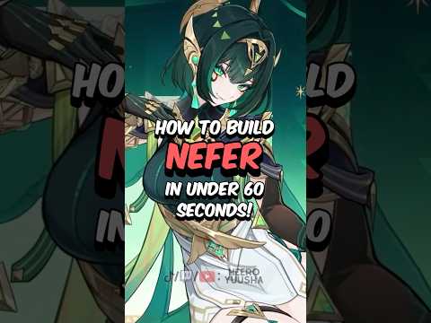 BEST NEFER BUILD - How to Build Nefer in 60 Seconds #genshinimpact #genshin #hoyoverse