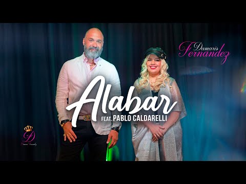 Alabar - Damaris Fernández Feat Pablo Caldarelli
