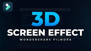 Creating a cool 3D Screen Animation in Filmora 14