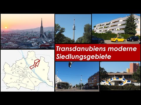 Transdanubiens moderne Siedlungsgebiete (2021 - Teile 21. / 22. Bezirk)
