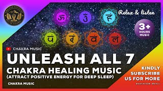 3 Hours to Unblock All 7 Chakra for Aura Cleansing - Chakra Healing and Balancing Meditation Music