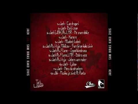 08. Jach - Dobro vece zivote moj ft. Flame, Lmr