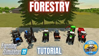 GUIDE TO FORESTRY - Farming Simulator 22