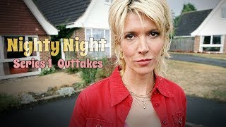 Nighty Night - Series 1 - Outtakes