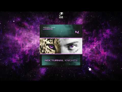 Kenan Teke - Lamente (Extended Mix) [NOCTURNAL KNIGHTS MUSIC]