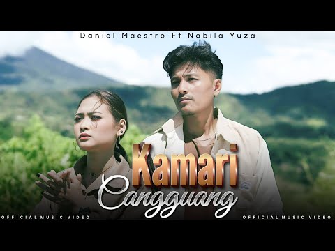 Daniel Maestro Feat Nabilla Yuza - Kamari Cangguang (Official Music Video)
