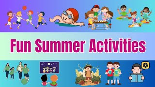Fun Summer Activities for Kids | Things Kids Do in Summer For Kids