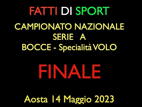 Bocce : Promo Sintesi Riprese Video Finale Campionato Italiano Serie A 2023 - Maschile