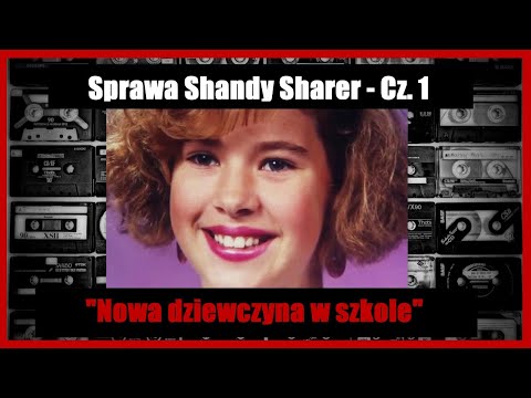 Shanda Sharer - nowa dziewczyna w szkole cz. 1 || Kryminalnie Na Taśmach