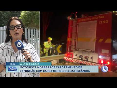Vale do Rio Doce: Motorista morre após capotamento de caminhão em Materlândia.