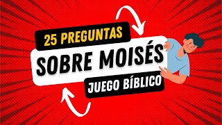 Miniatura del video: 25 PREGUNTAS SOBRE MOISÉS | PREGUNTAS DE LA BIBLIA | JUEGO BÍBLICO