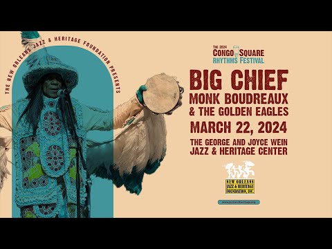 Jazz & Heritage Concert Series: Big Chief Monk Boudreaux & The Golden Eagles