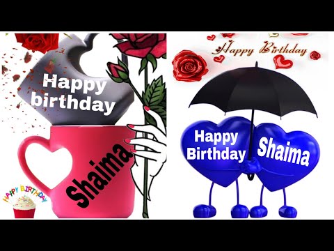 Happy Birthday Shaima/Happy Birthday to you Shaima/Happy Birthday song Shaima/wishes for Shaima