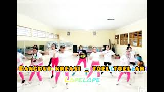 Download lagu SENAM KREASI DANGDUT _ TOEL TOEL _ LOPELOPE mp3