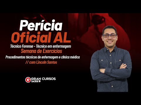 Perícia Oficial AL: Técnico Forense | Semana de Exercícios | Procedimentos técnicos; Lincoln Santos