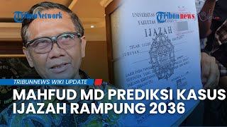 Mahfud MD Buka Suara: Polemik Ijazah Jokowi Tidak Akan Selesai Cepat, Baru Rampung 2035-2036