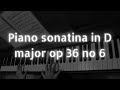Clementi - Piano Sonatina in D Major Op 36 no 6 - allegro con spirito