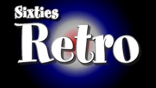 Sixties Retro are Glad All Over