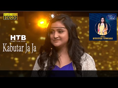 Kabootar Ja Ja - कबूतर जा जा जा |  Maine Pyar Kiya | Stutee Tiwari - Indian Idol |  Nitin Sontake |