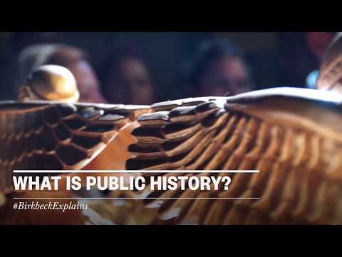 Birkbeck Explains: What is Public History?