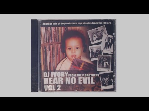 DJ Ivory - Hear No Evil Volume 2 - 2003 Heavy Bronx Records - CD Mixtape - P Brothers - Random Rap