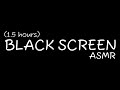 BLACK SCREEN 1 5 HOURS Of ASMR Whispers Tapping Squishing Mouth Sounds Visual Descriptions