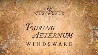 Экскурсия по локации Windsward в MMORPG New World