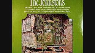 I Never Will Marry - The Johnstons