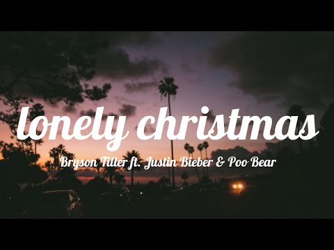 Bryson Tiller - lonely christmas (Lyrics) ft. Justin Bieber & Poo Bear