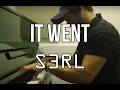 S3RL feat Tamika - It Went (Piano) 
