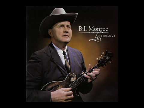 Anthology (Disc 1) [2003] - Bill Monroe