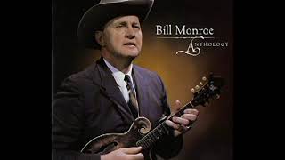 Anthology (Disc 1) [2003] - Bill Monroe