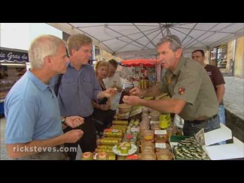 The Dordogne, France: A Taste of Sarlat - Rick Steves’ Europe Travel Guide - Travel Bite